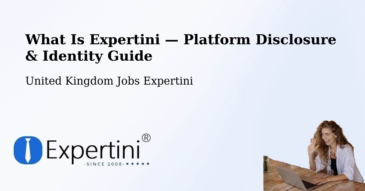 What Is Expertini — Platform Disclosure & Identity Guide – Seafield